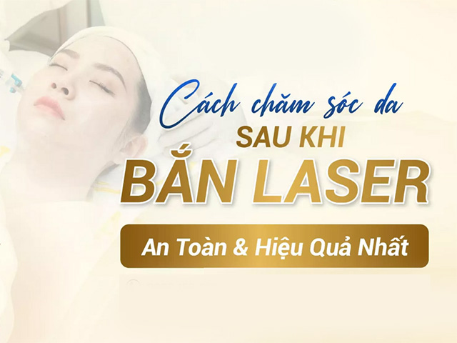 Chăm Sóc Da Sau Laser Chuẩn Y Khoa Tại Thanh Hóa